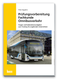 Prüfungsvorbereitung Fachkunde Omnibusverkehr