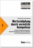 Wertschöpfung durch vernetzte Kompetenz