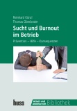 Sucht und Burnout im Betrieb (E-Book)